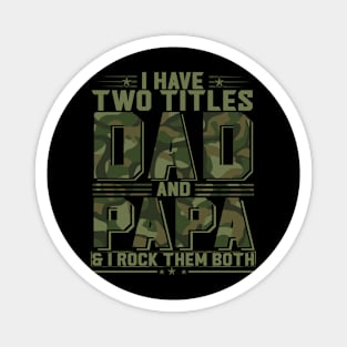 Retro I Have Two Titles Dad And Pops Funny Father's Day Magnet